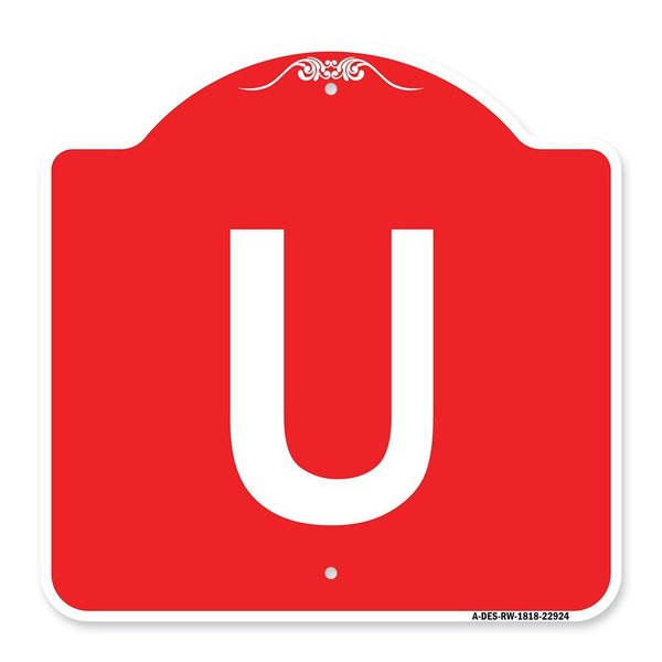 Signmission Designer Series Sign-Sign W/ Letter U, Red & White Aluminum Sign, 18" x 18", RW-1818-22924 A-DES-RW-1818-22924